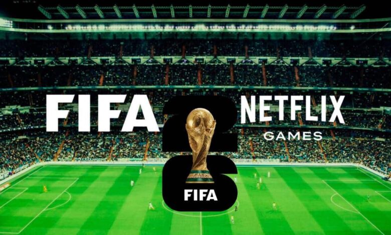 Netflix apuesta por el gaming con un juego de FIFA para la Copa del Mundo 2026