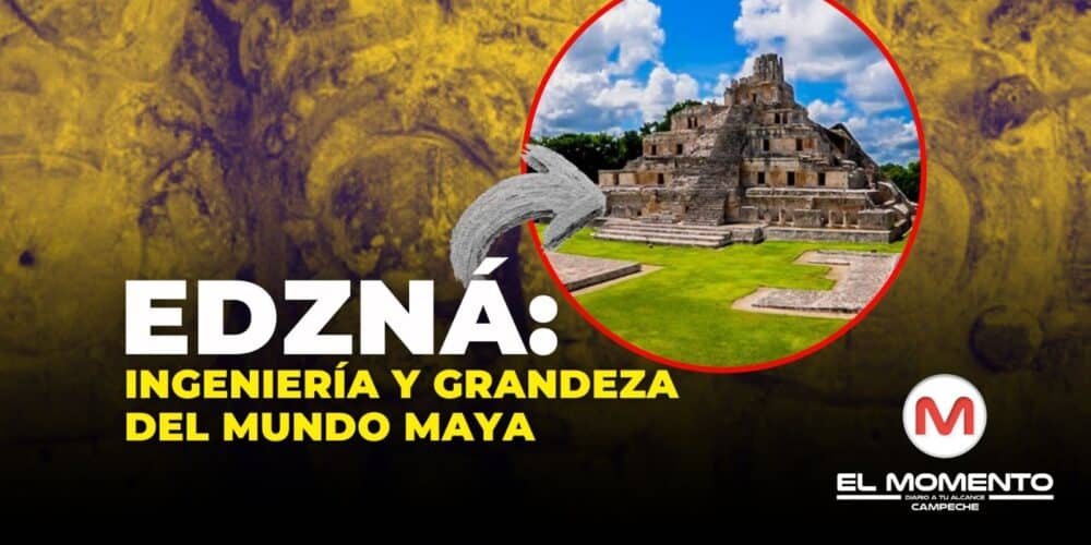 Edzná: ingeniería y grandeza del mundo maya