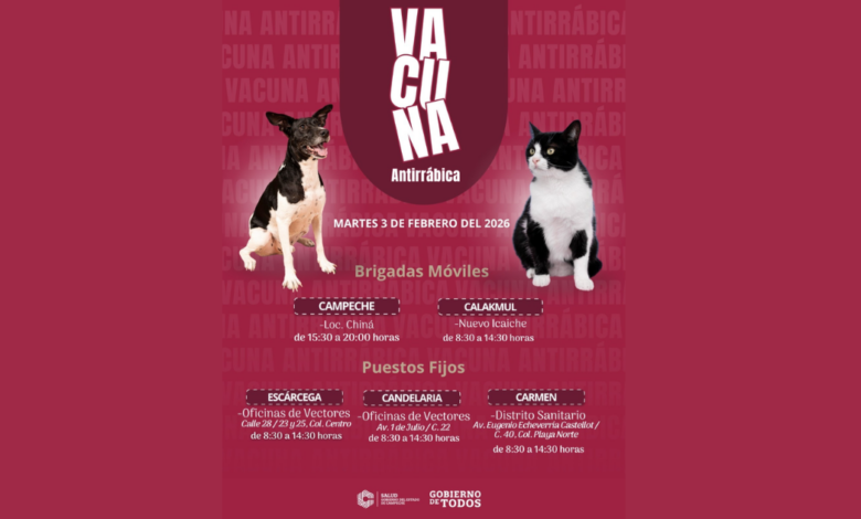 Horarios y ubicaciones Vacuna antirrábica gratis en Campeche este martes 3 de febrero de 2026