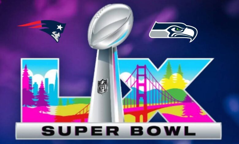 Patriots vs Seahawks Fecha y horario del Super Bowl LX