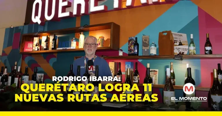 Rodrigo Ibarra Querétaro logra 11 nuevas rutas aéreas